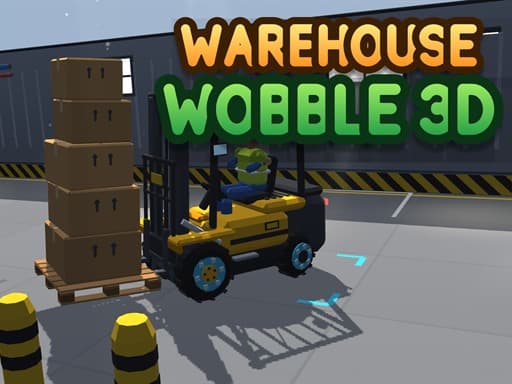 Warehouse Wobble 3D